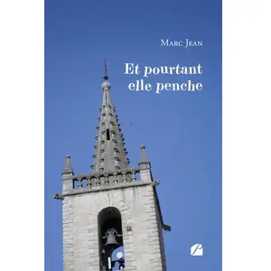 Et pourtant elle penche Marc Jean pas cher