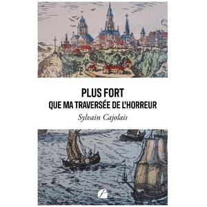 Du Pantheon Eds Plus fort que ma traversée de l'horreur pas cher