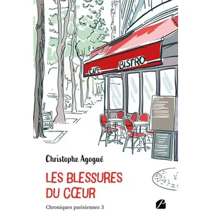 Du Pantheon Eds Chroniques parisiennes 3 - Les blessures du coeur broché pas cher
