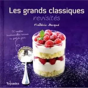 Les grands classiques revisités Frédéric Berqué pas cher