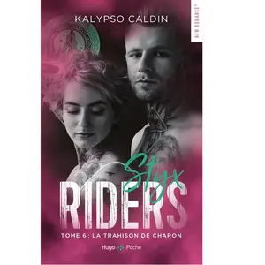 Hugo Poche Styx riders. Vol. 6. La trahison de Charon Kalypso Caldin pas cher