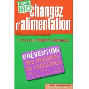 ***Livres*** Changez d'alimentation : L'atout Bio ! pas cher