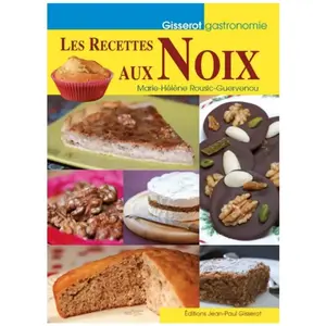 Gisserot Editions Les recettes aux noix