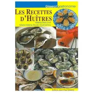 Gisserot Editions Les recettes d'huîtres
