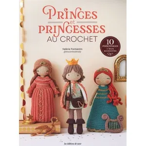 Comparateur de prix : De Saxe Eds Princes et princesses au crochet: 10 personnages & leurs accessoires
