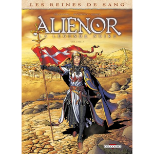 Delcourt Les Reines De Sang - Aliénor, La Légende Noire - Tome 3 pas cher