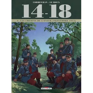 Comparateur de prix : Delcourt 14-18 Tome 2 - Les Chemins De L'enfer (Septembre 1914)