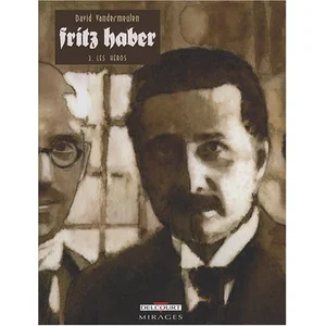 Éditions Delcourt Fritz Haber Tome 2 - Les Héros pas cher