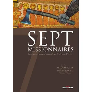 Comparateur de prix : Éditions Delcourt sept missionnaires ; sept moines partent évangéliser de féroces vikings