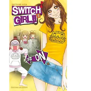 Comparateur de prix : Éditions Delcourt Switch Girl - Tome 5