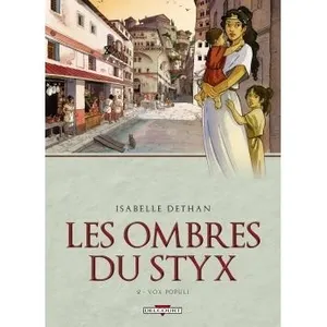 Delcourt Les Ombres Du Styx Tome 2 - Vox Populi pas cher