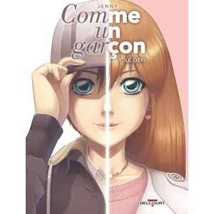 Delcourt Comme Un Garçon - Tome 1 pas cher