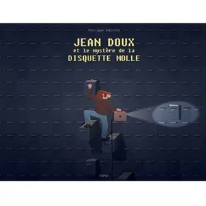 Delcourt Jean Doux et le mystère de la disquette molle pas cher
