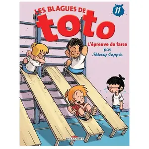 Comparateur de prix : Éditions Delcourt Les Blagues De Toto Tome 11 - L'épreuve De Farce