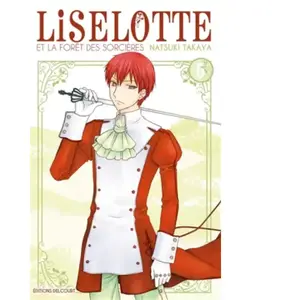 Éditions Delcourt Liselotte Et La Forêt Des Sorcières - Tome 5 pas cher