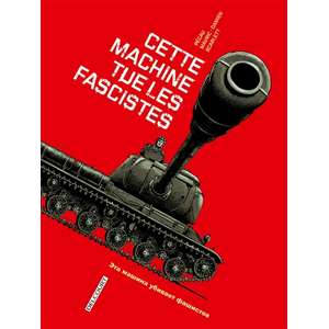 Comparateur de prix : Delcourt Machines De Guerre - Cette Machine Tue Les Fascistes