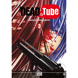 Delcourt Dead tube T03 Mikoto Yamaguchi (Auteur), Touta Kitakawa (Illustration)
