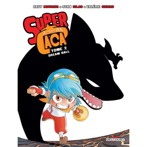 Delcourt Super Caca. Vol. 2. Dream ball Davy Mourier, Stan Silas pas cher