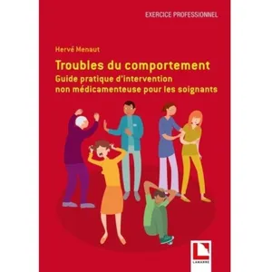 Comparateur de prix : Lamarre Troubles Du Comportement - Guide Pratique D'intervention Pour Les Soignants