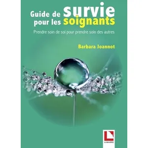 Comparateur de prix : Lamarre Guide de survie pour les soignants Barbara Joannot (Auteur)