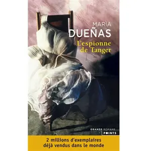 Points L'espionne de Tanger Maria Duenas pas cher