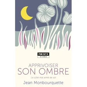 Comparateur de prix : POINTS Apprivoiser Son Ombre - Le Côté Mal Aimé De Soi