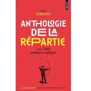Points Anthologie de la répartie pas cher