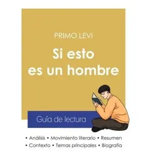 Paideia Educ.espagnol Guía de lectura si esto es un hombre de Primo Levi (análisis literario de referencia y resumen complVendu parcultura-librairie