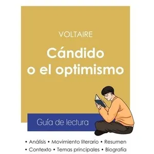 Paideia Educ.espagnol Guía de lectura Candido o el optimismo de Voltaire (análisis literario de referencia y resumen complVendu parcultura-librairie