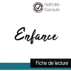 Comparateur de prix : Enfance, de Nathalie Sarraute : fiche de lecture