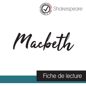 Macbeth, de Shakespeare : fiche de lectureVendu parcultura-librairie