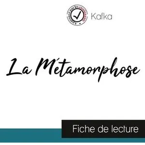 Comparateur de prix : Comprendre la littérature La Métamorphose - Fiche De Lecture