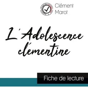 L'adolescence clémentine, de Clément Marot - fiche de lectureVendu parcultura-librairie