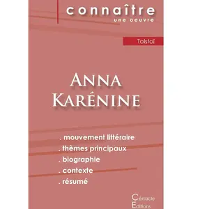 Comparateur de prix : Du Cenacle Editions Fiche de lecture Anna Karénine de Léon Tolstoï (analyse littéraire de référence et résumé complet)