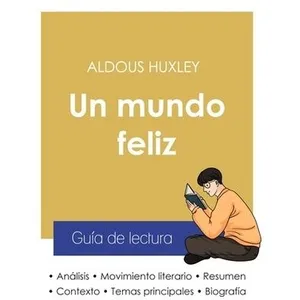Paideia Educ.espagnol Guía de lectura Un mundo feliz de Aldous HuxleyVendu parcultura-librairie