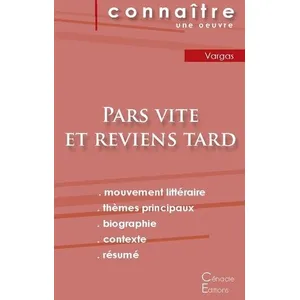 Comparateur de prix : Du Cenacle Editions Fiche de lecture Pars vite et reviens tard de Fred Vargas (analyse littéraire de référence et résumé complet)