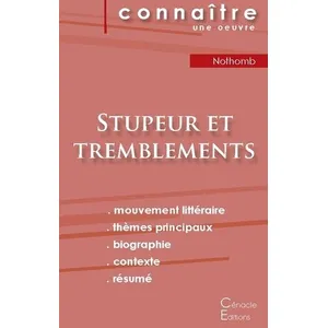 Du Cenacle Editions Fiche de lecture Stupeur et tremblements de Amélie Nothomb (analyse littéraire de référence et résumé complet)