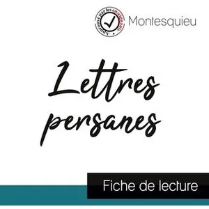 Comparateur de prix : Comprendre la littérature Lettres Persanes - Etude De L'oeuvre