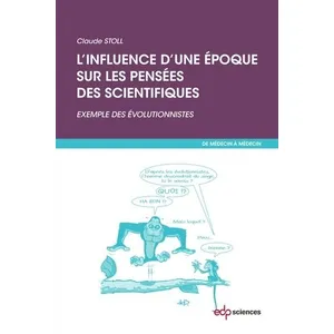 Edp Sciences Influence d'une epoque sur les pensees des scientifiques pas cher
