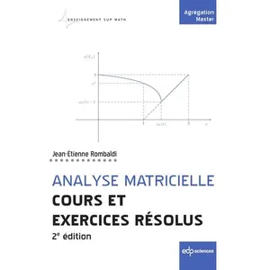 Edp Sciences Analyse matricielle - Cours et exercices résolus pas cher