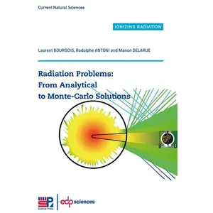 Comparateur de prix : Edp Sciences Radiation Problems : From Analytical to Monte-Carlo Solutions