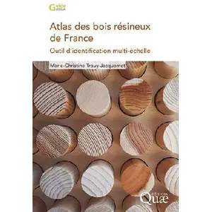 Quae Atlas des bois résineux de France pas cher