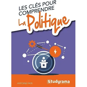 Studyrama Eds Les clés pour comprendre la politique