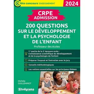 Comparateur de prix : Studyrama Eds 200 Questions Sur Le Développement Et La Psychologie De L'enfant - Crpe - Admission