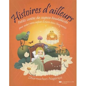 Courrier Du Livre Histoires d'ailleurs - Petits contes de sagesse bouddhiste pas cher