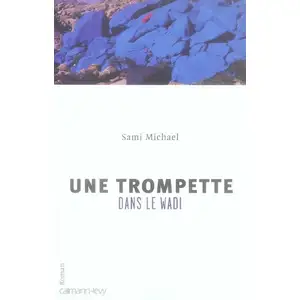 Calmann-Levy Une trompette dans le Wadi pas cher