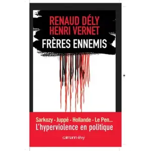 ***Livres*** Frères Ennemis - L'hyperviolence En Politique pas cher
