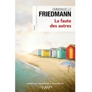 Calmann-Levy La Faute des autres pas cher