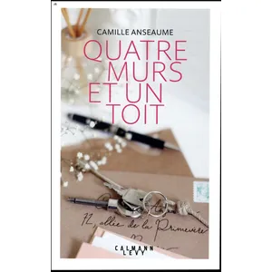 Calmann-Levy Quatre murs et un toit pas cher