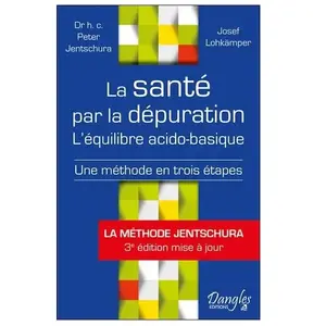 Dangles La santé par la dépuration - L'équilibre acido-basique pas cher